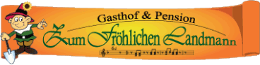 Zum froehlichen Landmann